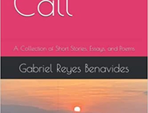 Gabriel Reyes Announces New Book: LAST CALL: A Collection of Short Stories, Esssays, and Poems
